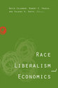 Cover image for 'Race, Liberalism, and Economics'