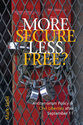 Cover image for 'More Secure, Less Free?'