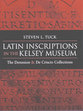 Cover image for 'Latin Inscriptions in the Kelsey Museum'