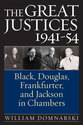 Cover image for 'The Great Justices, 1941-54'
