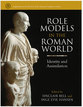 Cover image for 'Role Models in the Roman World'