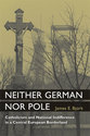 Cover image for 'Neither German nor Pole'