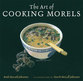 Cover image for 'The Art of Cooking Morels'