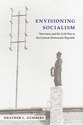 Cover image for 'Envisioning Socialism'