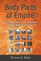 Cover image for 'Body Parts of Empire'