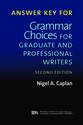 Cover image for 'Answer Key for Grammar Choices for Graduate and Professional Writers, Second Edition'