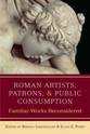Cover image for 'Roman Artists, Patrons, and Public Consumption'
