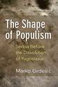 Cover image for 'The Shape of Populism'