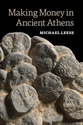 Cover image for 'Making Money in Ancient Athens'