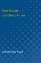 Cover image for 'Free Society and Moral Crisis'