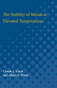 Cover image for 'The Stability of Metals at Elevated Temperatures'
