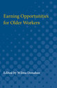 Cover image for 'Earning Opportunities for Older Workers'