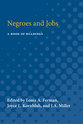 Cover image for 'Negroes and Jobs'