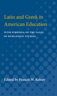 Cover image for 'Latin and Greek in American Education'