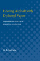 Cover image for 'Heating Asphalt with Diphenyl Vapor'