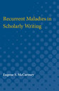 Cover image for 'Recurrent Maladies in Scholarly Writing'