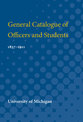 Cover image for 'General Catalogue of Officers and Students'
