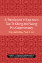 Cover image for 'A Translation of Lao-tzu’s Tao Te Ching and Wang Pi’s Commentary'