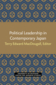 Cover image for 'Political Leadership in Contemporary Japan'