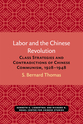 Cover image for 'Labor and the Chinese Revolution'