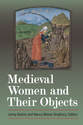 Cover image for 'Medieval Women and Their Objects'