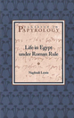 Cover image for 'Life in Egypt under Roman Rule'