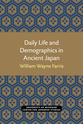 Cover image for 'Daily Life and Demographics in Ancient Japan'