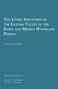 Cover image for 'The Lithic Industries of the Illinois Valley in the Early and Middle Woodland Period'