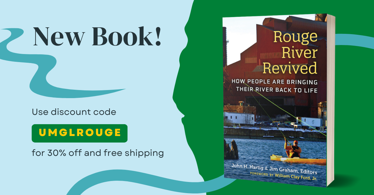 Text New Book with cover image of Rouge River Revived over a green background with a blue river