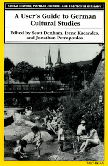 Cover of A User's Guide to German Cultural Studies