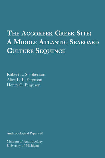 Cover of The Accokeek Creek Site: A Middle Atlantic Seaboard Culture Sequence