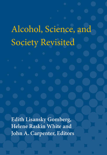 Cover of Alcohol, Science and Society Revisited