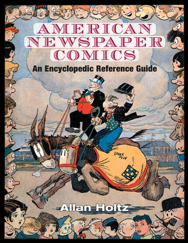 Cover of American Newspaper Comics - An Encyclopedic Reference Guide