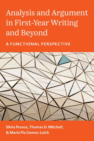 Cover of Analysis and Argument in First-Year Writing and Beyond - A Functional Perspective