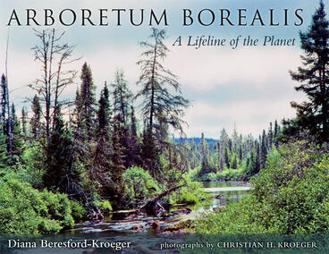 Cover of Arboretum Borealis - A Lifeline of the Planet