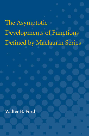 Cover of The Asymptotic Developments of Functions Defined by Maclaurin Series
