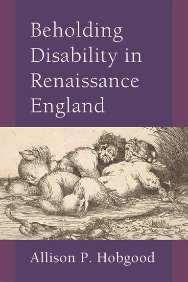 Cover of Beholding Disability in Renaissance England
