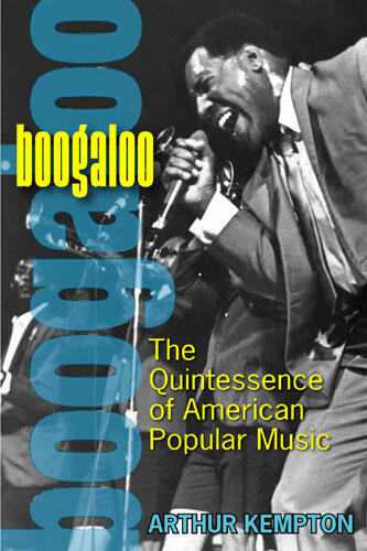 Cover of Boogaloo - The Quintessence of American Popular Music