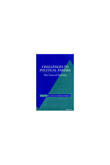 Cover of Challenges to Political Parties - The Case of Norway