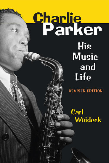 Cover of Charlie Parker - His Music and Life