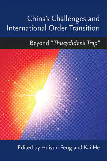 Cover of China’s Challenges and International Order Transition - Beyond “Thucydides's Trap”
