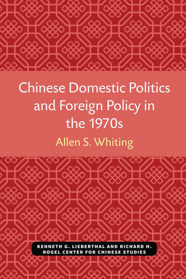 Cover of Chinese Domestic Politics and Foreign Policy in the 1970s