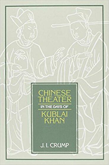 Cover of Chinese Theater in Days of Kublai Khan