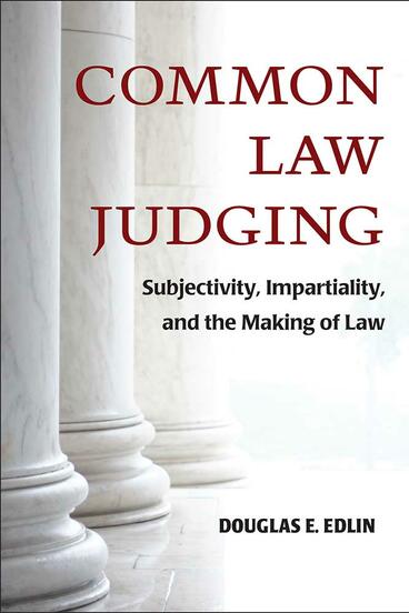 Cover of Common Law Judging - Subjectivity, Impartiality, and the Making of Law