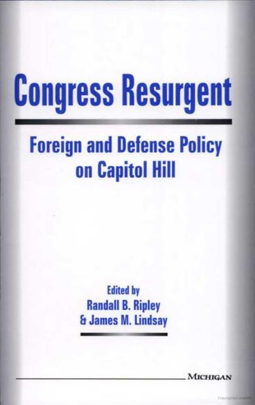 Cover of Congress Resurgent - Foreign and Defense Policy on Capitol Hill