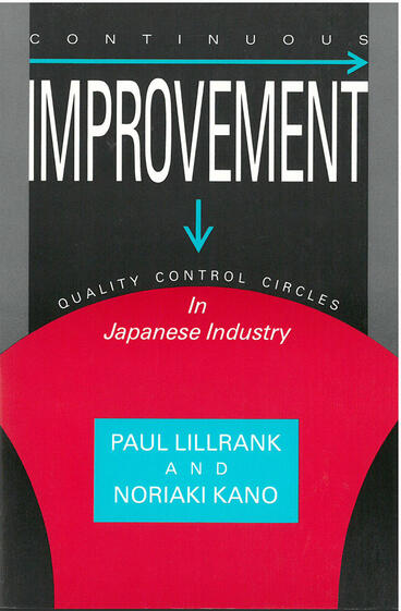 Cover of Continuous Improvement - Quality Control Circles in Japanese Industry