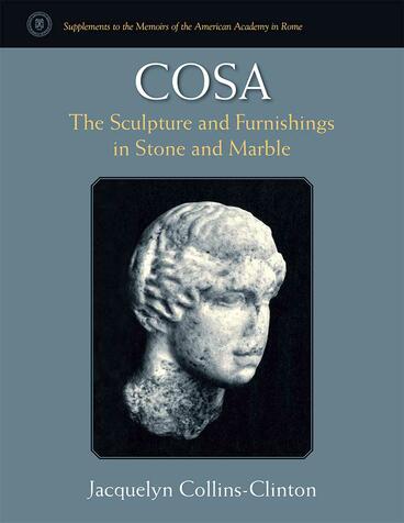 Cover of Cosa - The Sculpture and Furnishings in Stone and Marble