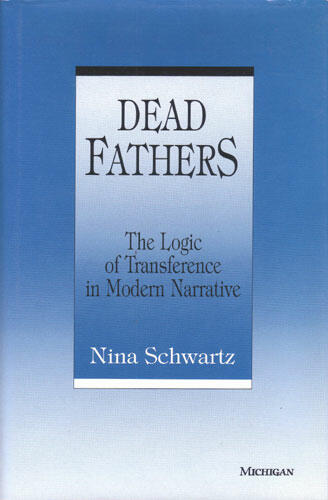Cover of Dead Fathers - The Logic of Transference in Modern Narrative