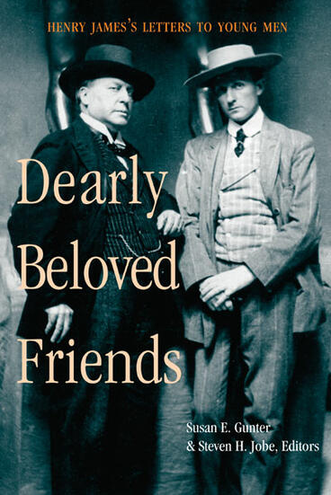 Cover of Dearly Beloved Friends - Henry James's Letters to Younger Men