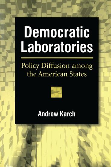 Cover of Democratic Laboratories - Policy Diffusion among the American States